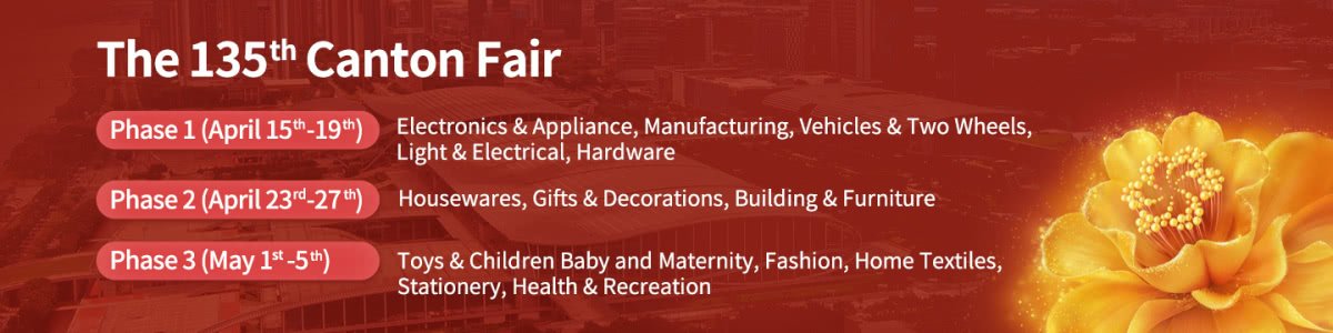 the 135th Canton Fair Schedule